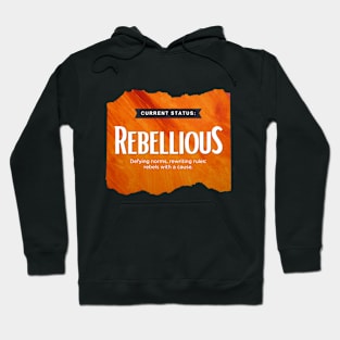 Status: Rebellious Hoodie